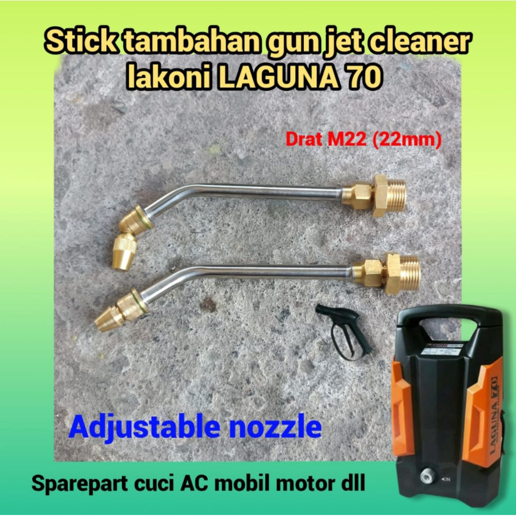 Stik nozzle tambahan gun semprot jet cleaner lakoni LAGUNA 70 semprotan air cuci AC mobil motor - ad
