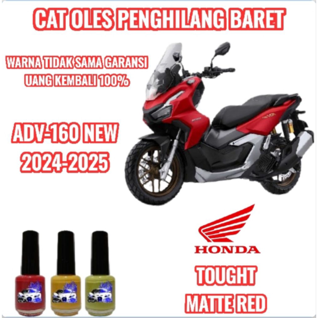 CAT OLES PENGHILANG BARET MOTOR HONDA ADV 160 TOUGH MATTE RED/MERAH DOFF 2024-2025 NEW TERMURAH