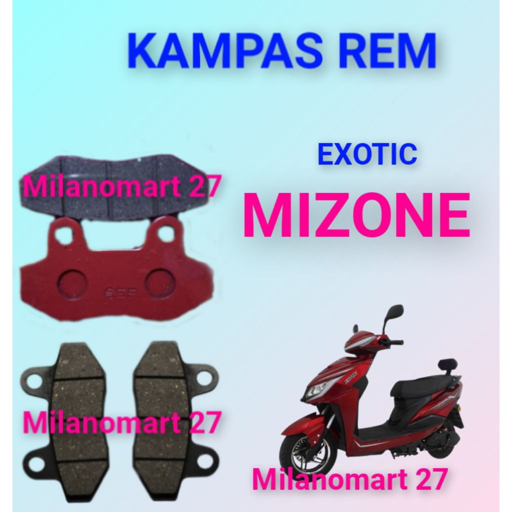 kampas rem exotic mizone kampas rem motor listrik exotic mizone