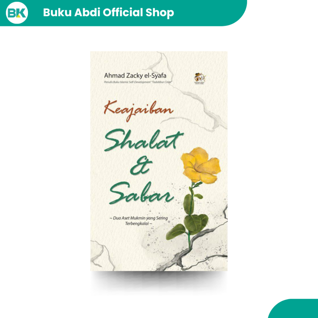 Buku Keajaiban Shalat dan Sabar – Rahasia Rezeki & Hikmah Kehidupan | Srikandi Empat Widya Utama