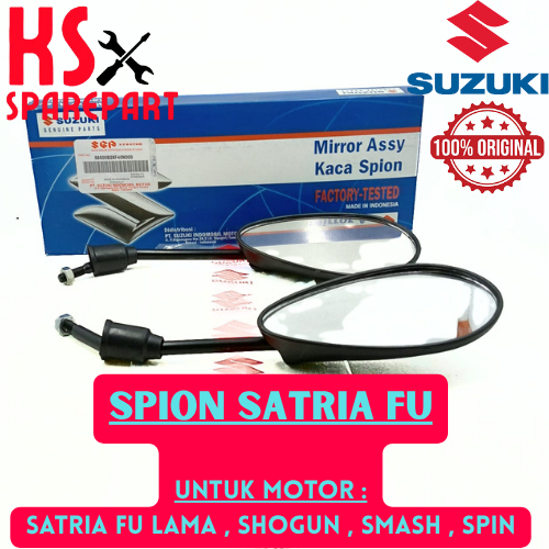 SPION SATRIA FU ORIGINAL SUZUKI MOTOR SATRIA FU,SMASH,SHOGUN,SPIN ORI KACA SPION SUZUKI KUALITAS ORI