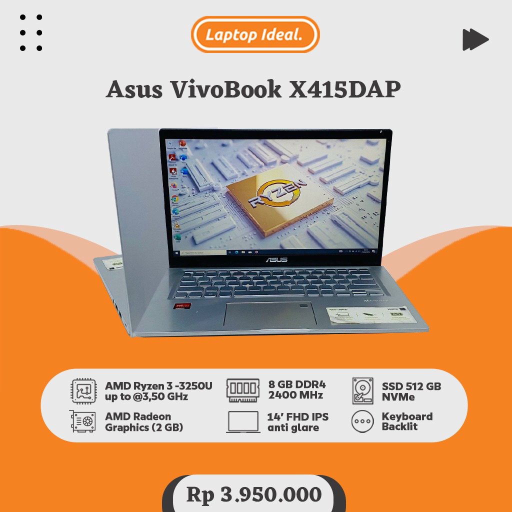 Asus VivoBook X415DAP (2022) SLIM Ryzen 3 RAM 8 GB SSD 512 GB VGA 2 GB FHD BACKLIT MULUS