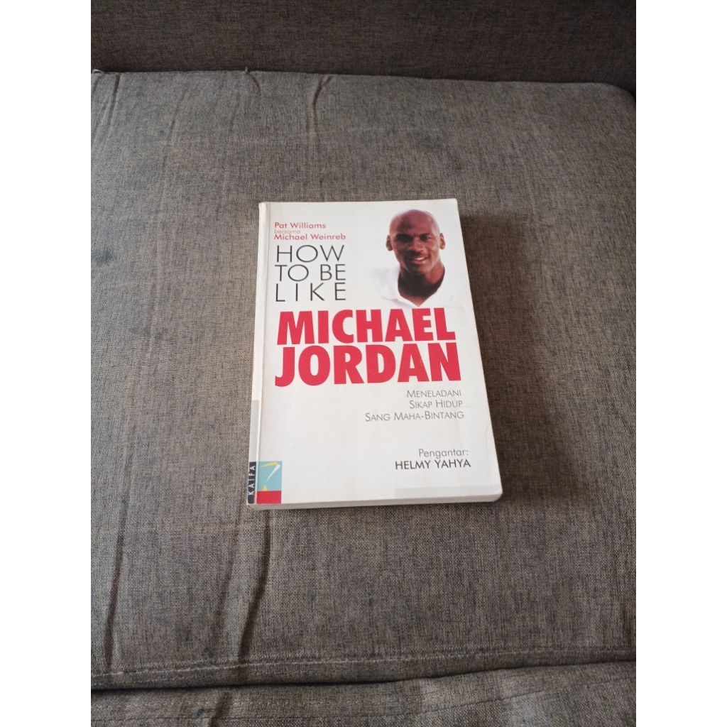 Buku how to be like michael jordan meneladani sikap hidup sang maha bintang