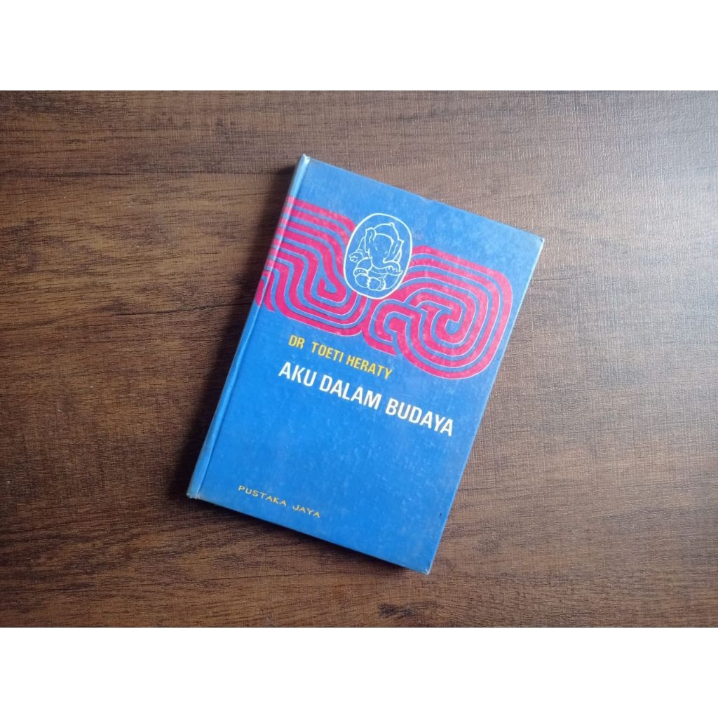 Aku dalam Budaya - Toeti Heraty