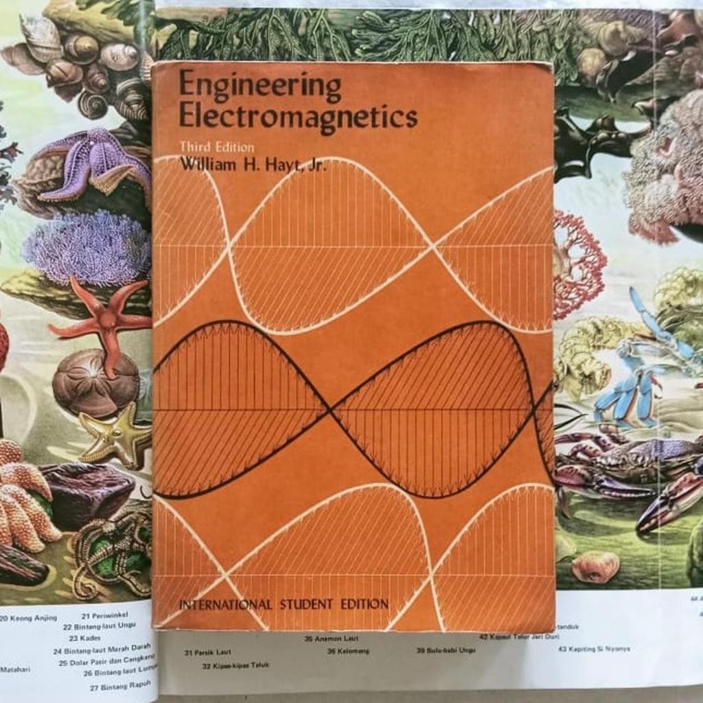 Engineering Electromagnetics by William H. Hayt, Jr.