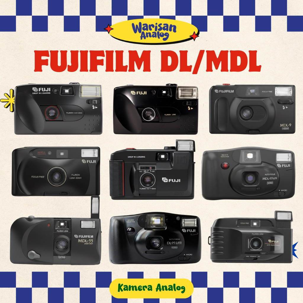 KAMERA ANALOG FUJIFILM MDL-5/DL-8/MDL-9/DL-10/DL-15/MDL-25N/MDL-25DATE/DL-80/MDL-95/105 35MM / ANALO