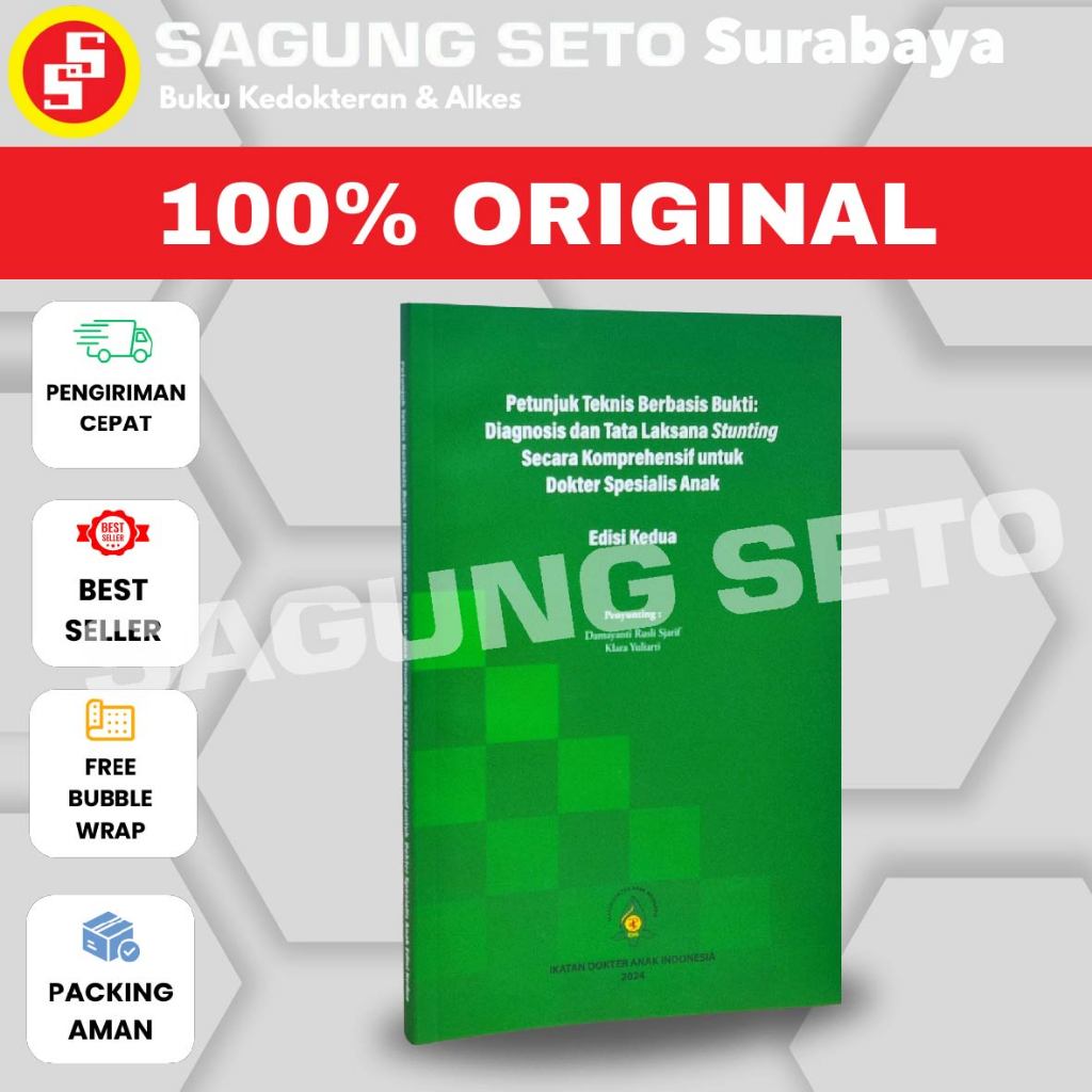 BUKU PETUNJUK TEKNIS BERBASIS BUKTI : DIAGNOSIS DAN TATA LAKSANA STUNTING SECARA KOMPREHENSIF UNTUK 