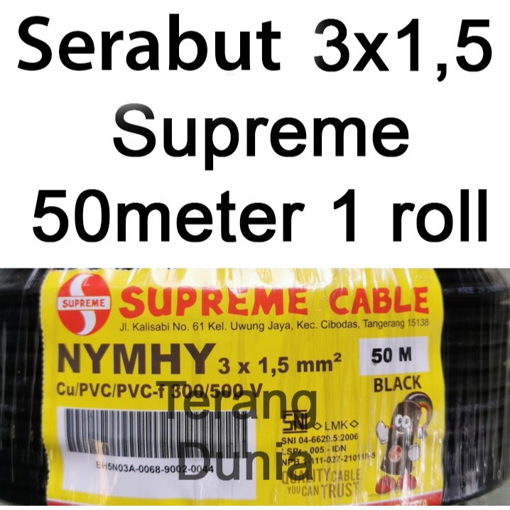 Kabel Supreme nymhy 3x1.5 50meter Kabel Supreme nymhy 3x1.5 50meter Kabel Serabut 3x1.5 Supreme 50me