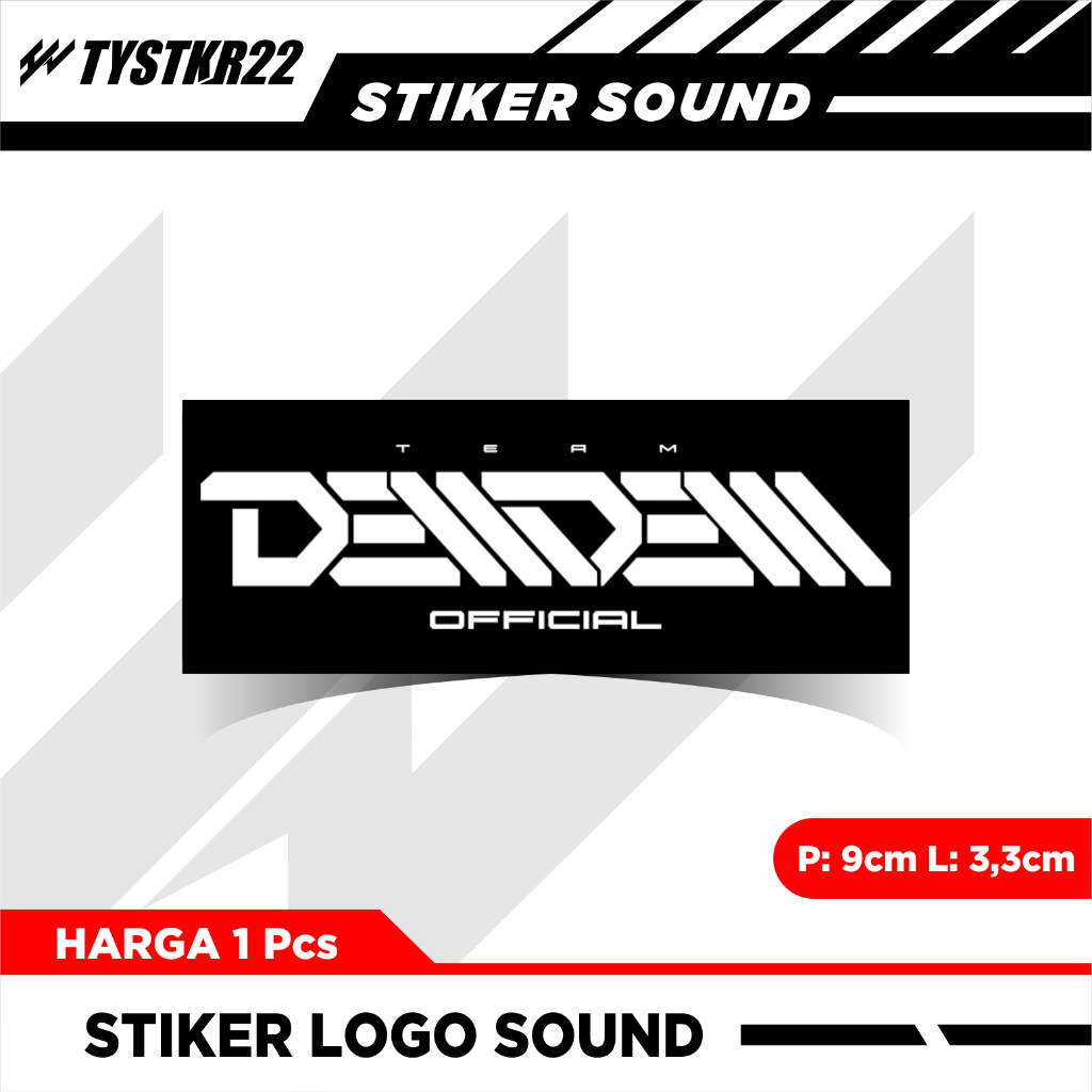 Stiker Sound TEAM DEM DEM - Bahan Vynil Susu Glossy (Anti Air) - HARGA SATUAN-