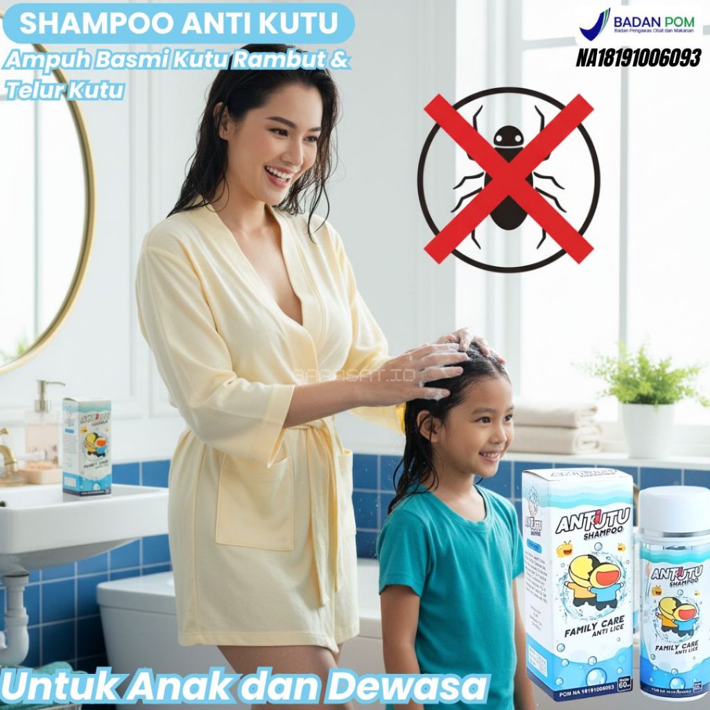 Sampo kutu aman Antutu Pembasmi Telur kutu Rambut Ampuh Membasmi Kutu hingga Tuntas BPOM Untuk Anak 