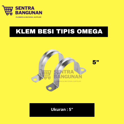 KLEM BESI OMEGA 5" INCH / KLEM BESI TIPIS OMEGA / KLEM PIPA / KLEM MURAH