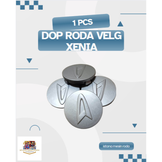DOP VELG TUTUP AS RODA XENIA 2012-2015 - Tutup velg dop roda xenia