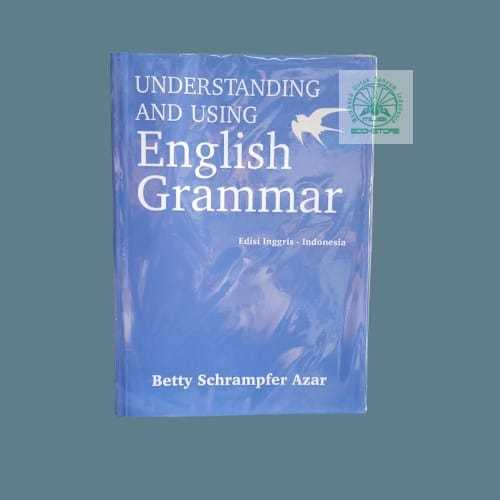 Buku Understanding And Using English Grammar - Betty Schrampfer Azar - Binarupa Aksara Bukumusi Ori