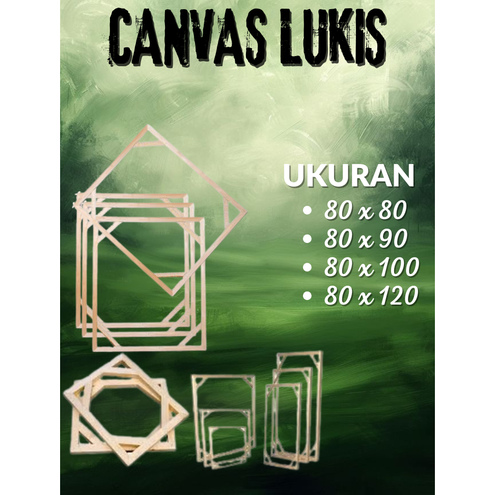 Spanram Kanvas Lukis/Canvas Lukis 80x80/80x90/80x100/80x120