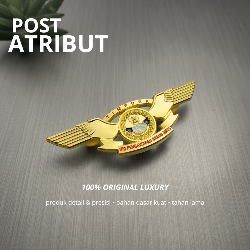 100% LUXURY Brevet Timpora / Luxury Pin Timpora / Brevet Luxury / Brevet IMIGRASI / Atribut IMIGRASI