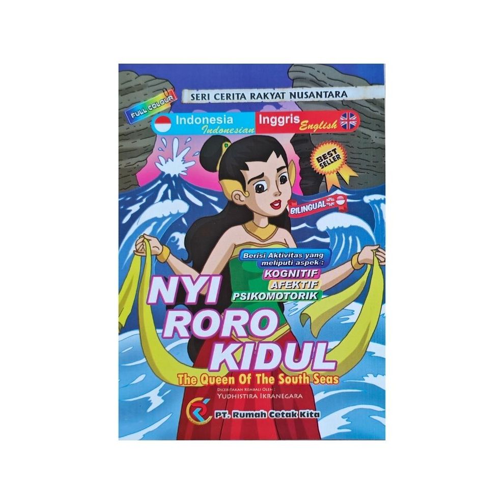 NYI RORO KIDUL Buku Cerita Anak Rakyat Nusantara Bilingual Bahasa Indonesia – Inggris dan Bergambar