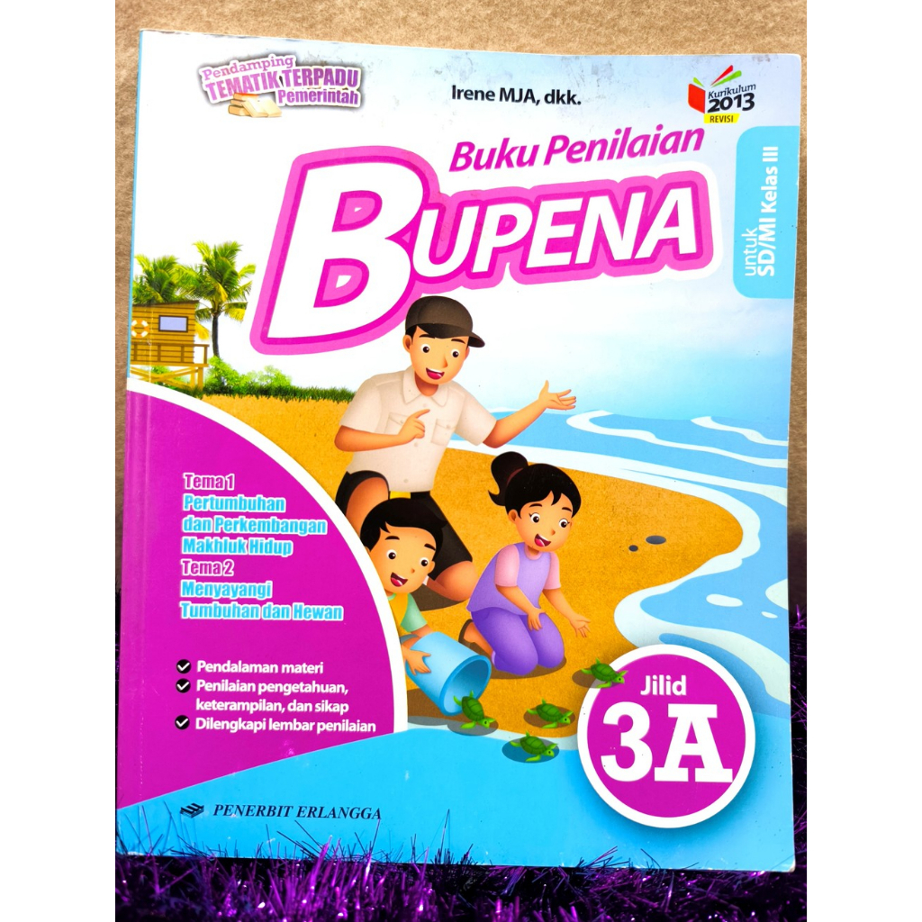 BUPENA 3A 3C - BUKU BUPENA 3A 3C KELAS 3 Kurikulum 2013 REVISI Erlangga