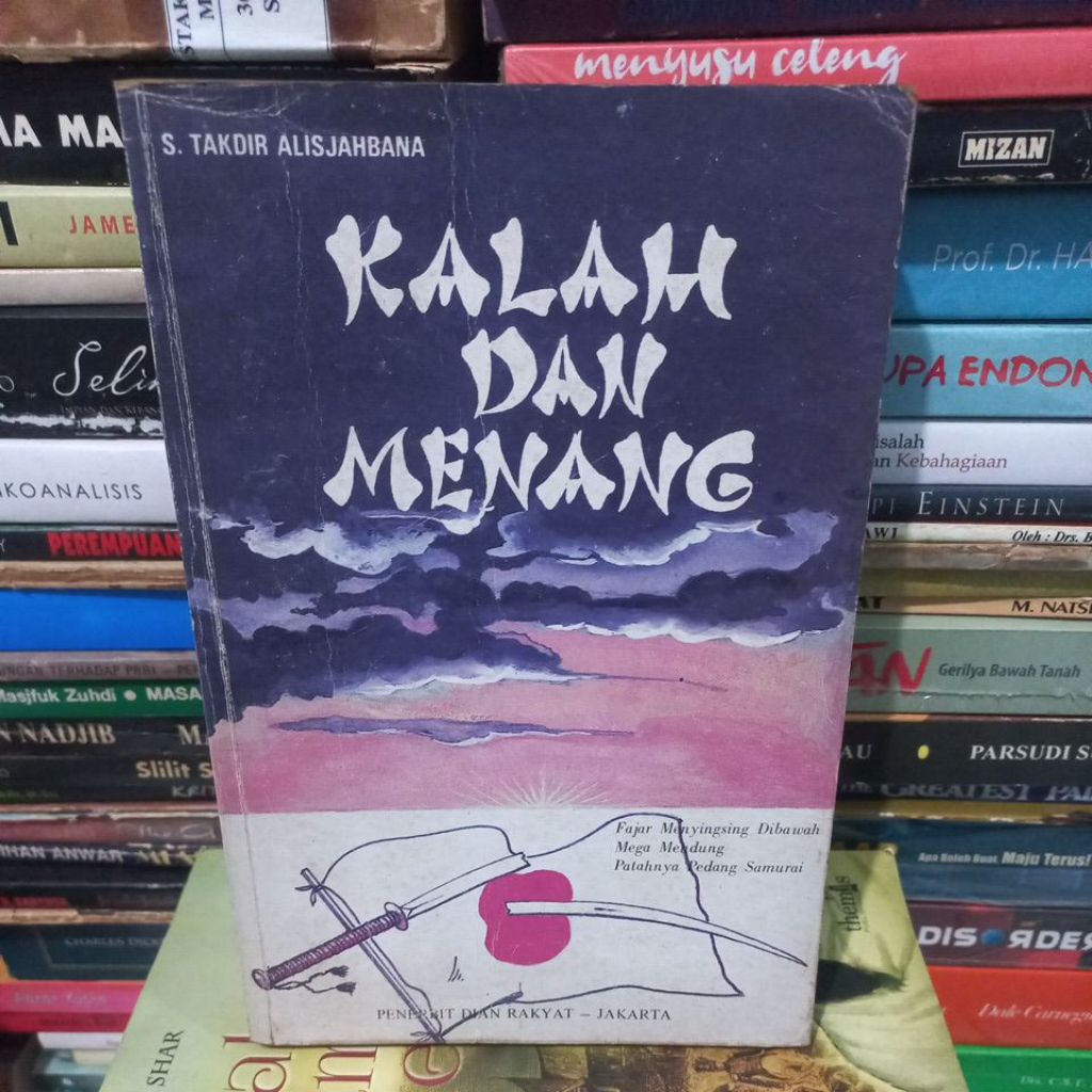 KALAH DAN MENANG - S TAKDIR ALISJAHBANA - JKT