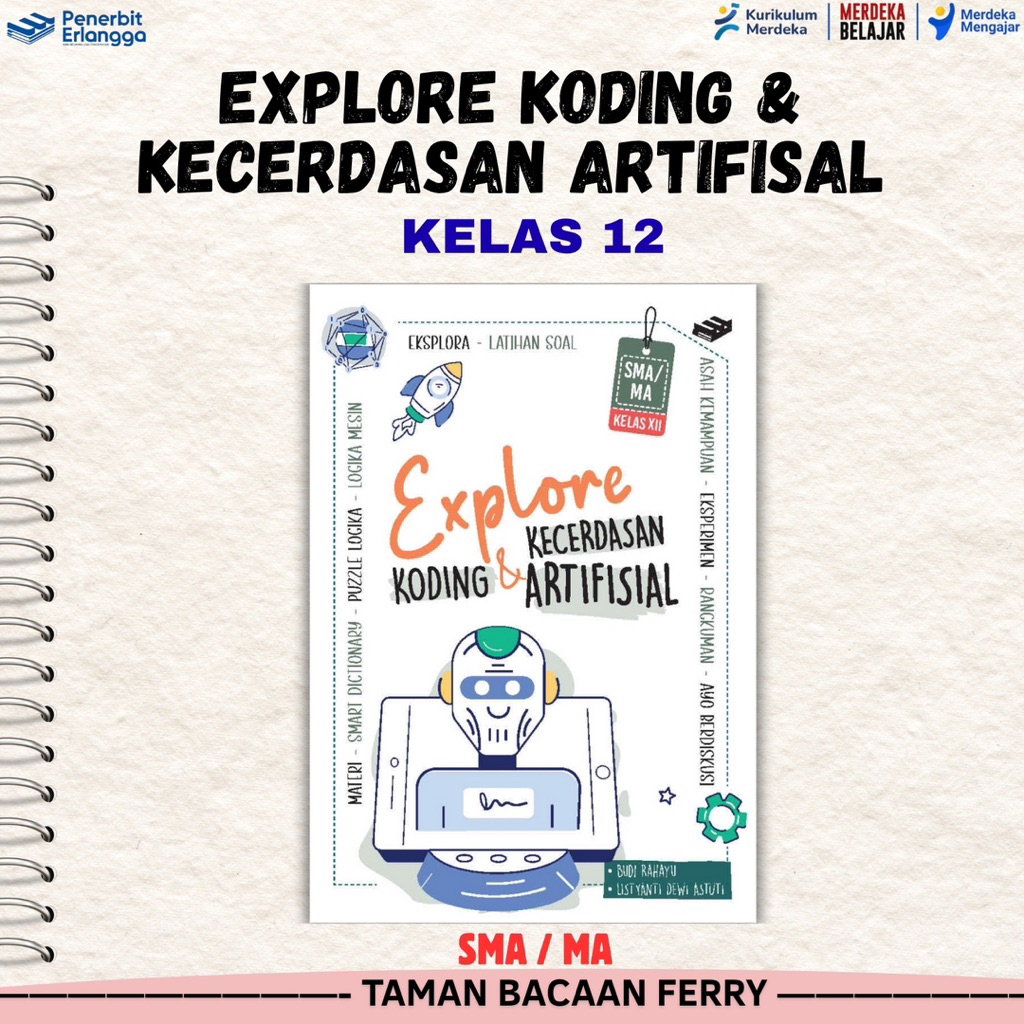 BUKU KODING & KECERDASAN ARTIFISIAL KELAS 12 SMA/MA - PENERBIT ERLANGGA