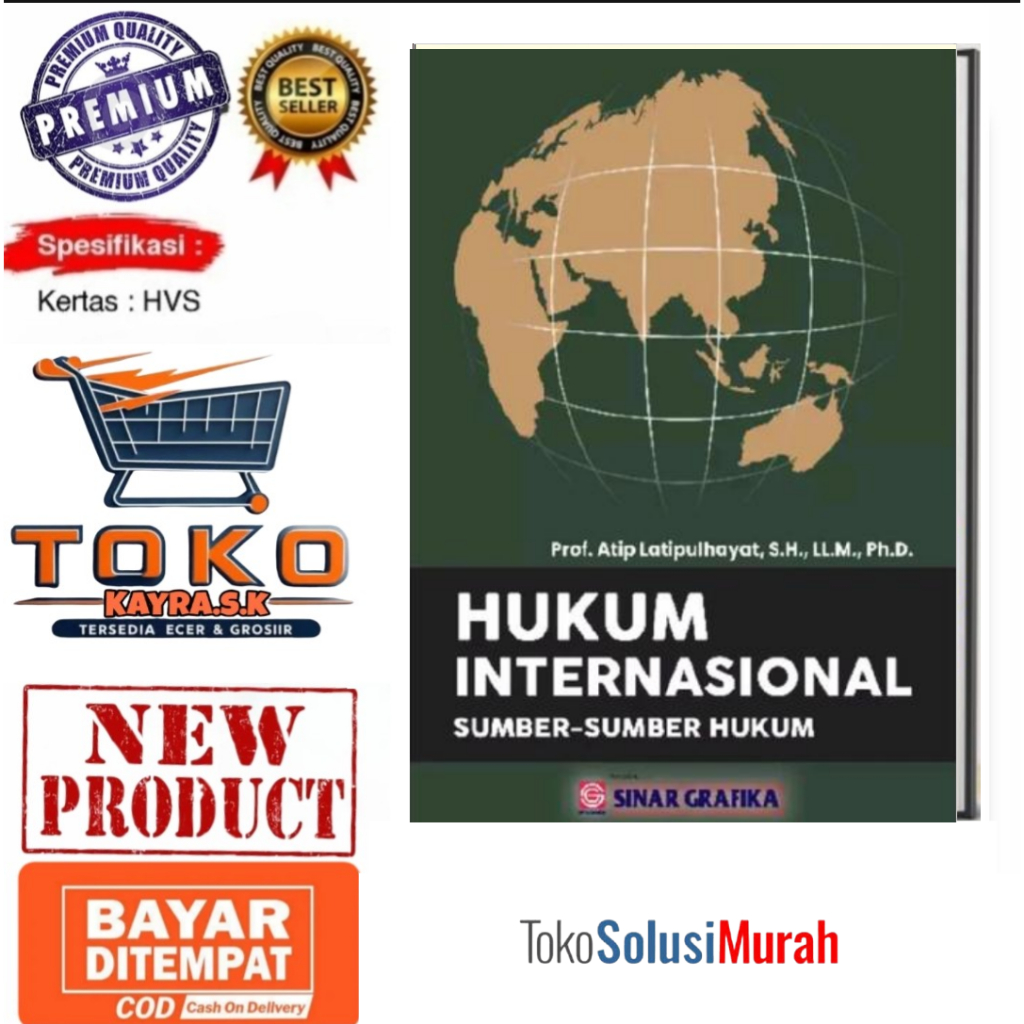 buku Hukum Internasional Sumber-Sumber Hukum by prof.atip latihpulhayat Terlaris