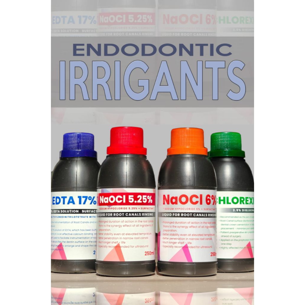 Endodontic Sodium Hypocloride / Naocl 5.25%+ Surfactant / EDTA 17% + Surfactant / Chlorhexidine 2% :