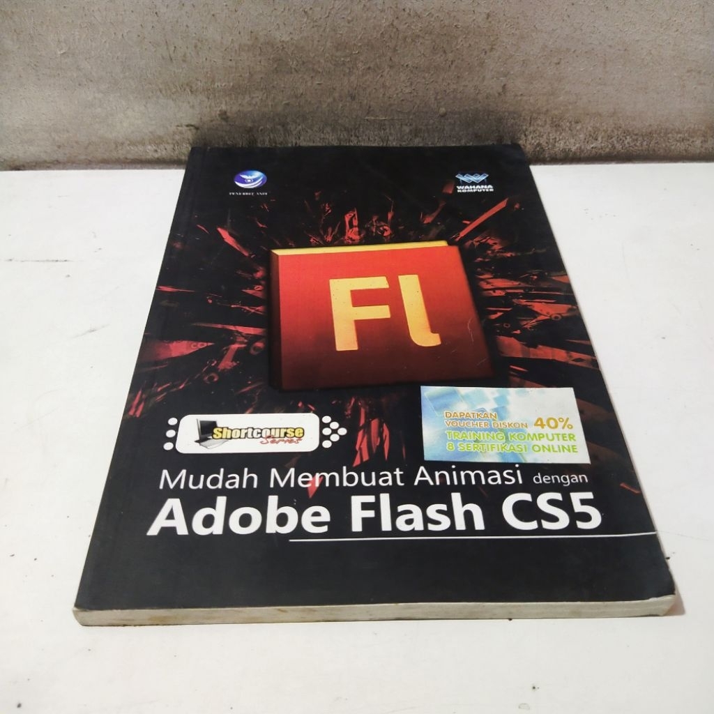 Buku Obral Super Murah - Buku Mudah Membuat Animasi dengan Adobe Flash CS5