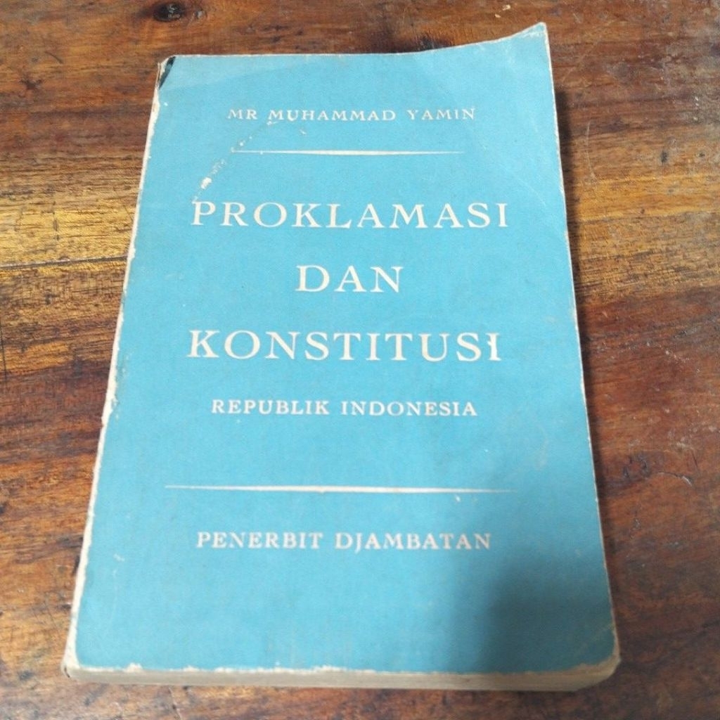 proklamasi dan konstitusi