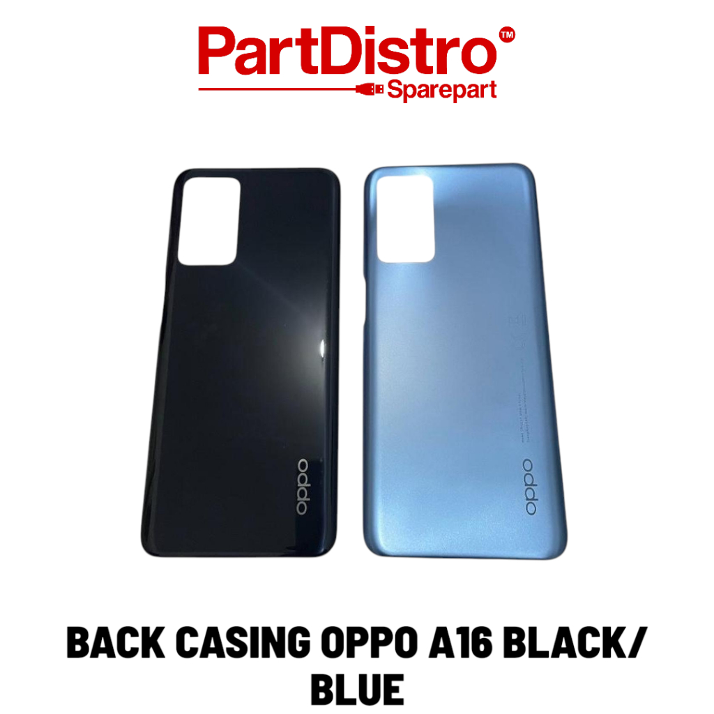 BACK CASING OPPO A16/ BACK DOOR/ TUTUP BELAKANG OPPO A16
