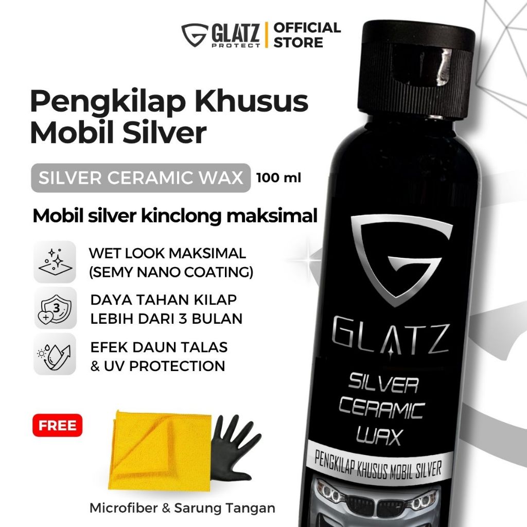 Pengkilap Mobil Silver - GLATZ Silver Ceramic Wax - Pengkilap Body Mobil Semi Nano Coating