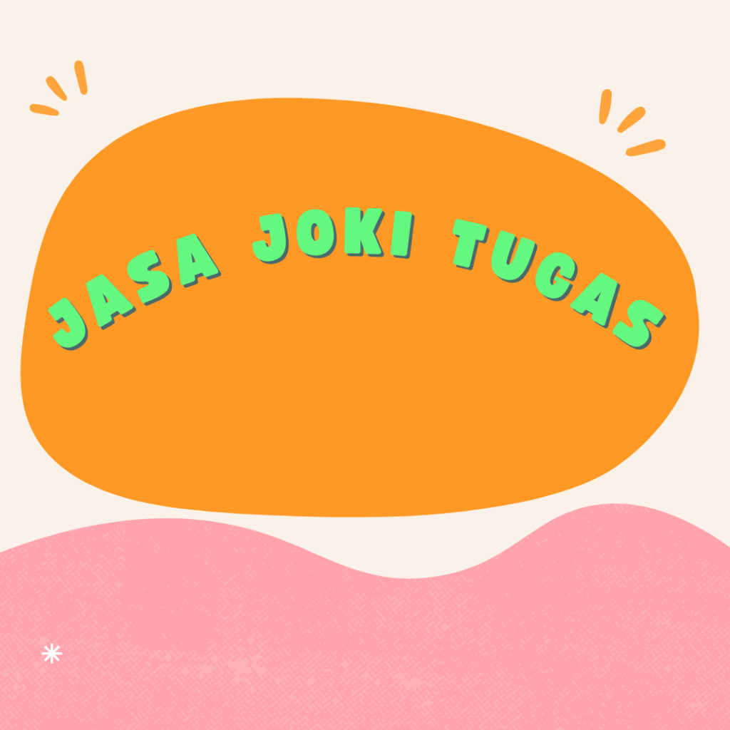 Jasa Joki Tugas Kuliah