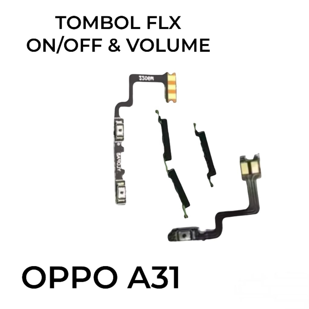 Flexible On Off Volume OPPO A31 Original – Tombol Power Saklar Volume Button Sparepart HP OPPO A31 O