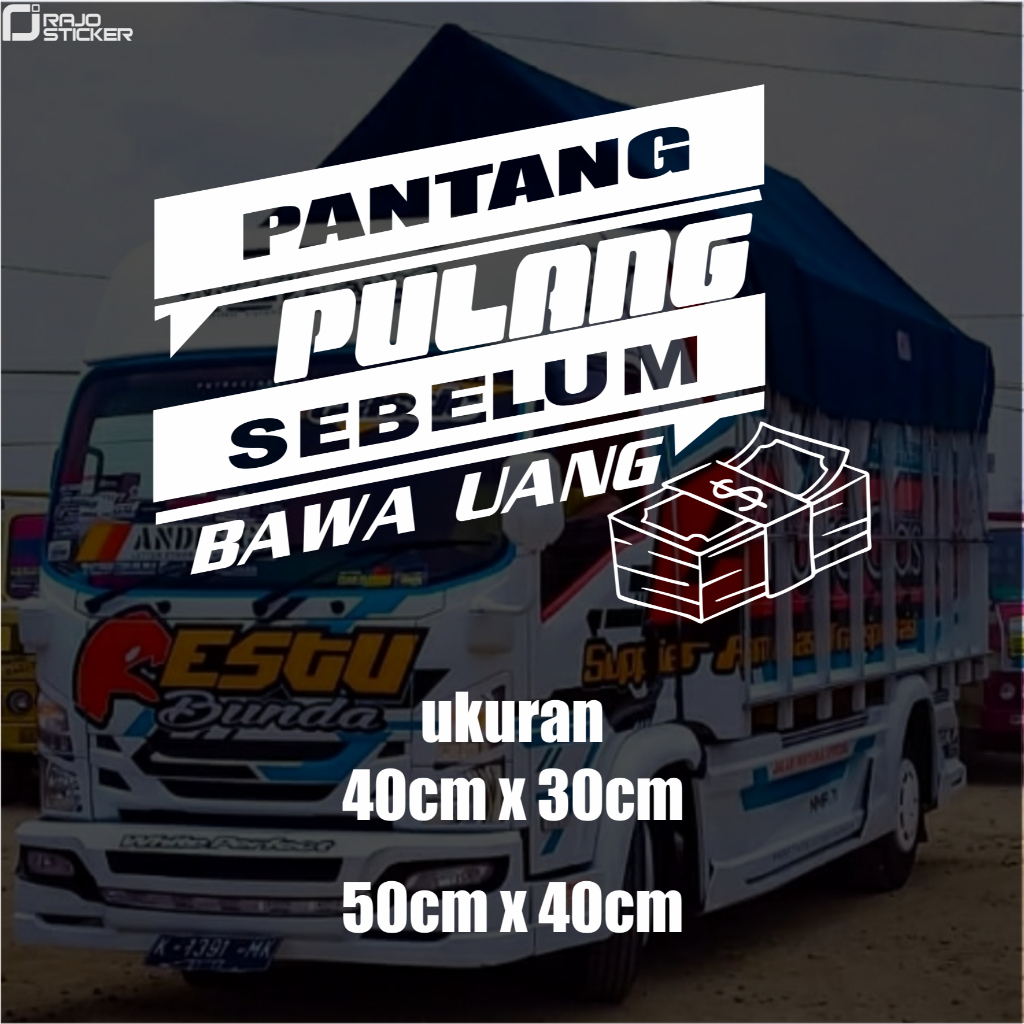 sticker kata kata truck - stiker cutting mobil pick up - stiker kata kata keren