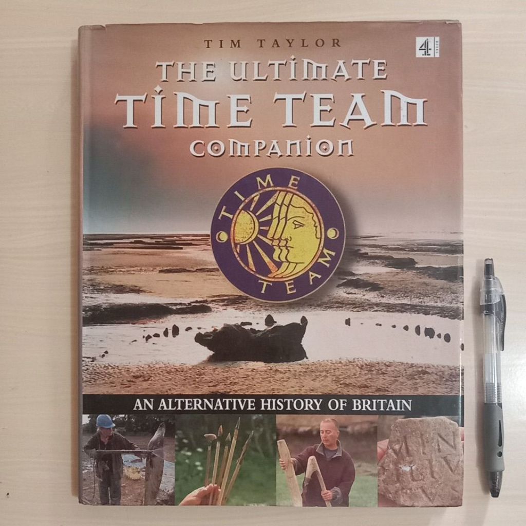 THE ULTIMATE TIME TEAM COMPANION - TIM TAYLOR - AN ALTERNATIVE HISTORY OF BRITAIN - 1999 - Buku Beka