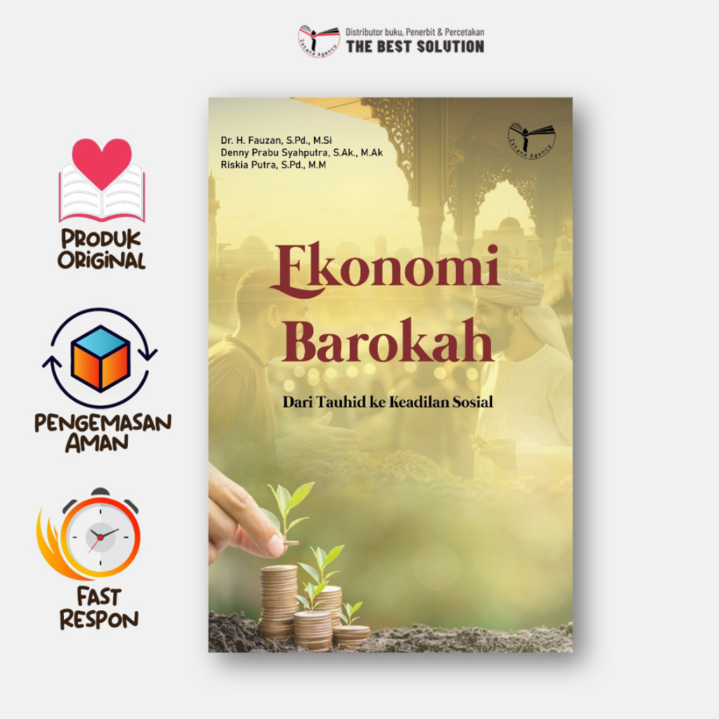 Ekonomi Barokah, Dari Tauhid ke Keadilan Sosial