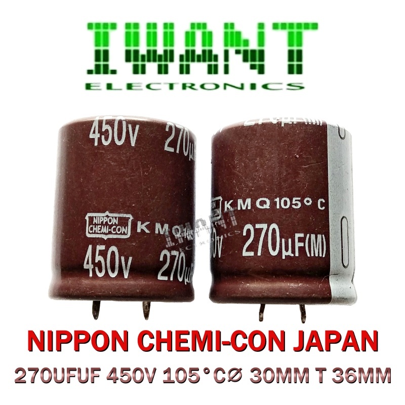 ELCO 270UF 450V KAPASITOR ELKO 270UF 450V 105° NIPPON CHEMI-CON 270uF 450Volt  30MM T 36MM CAPASITOR