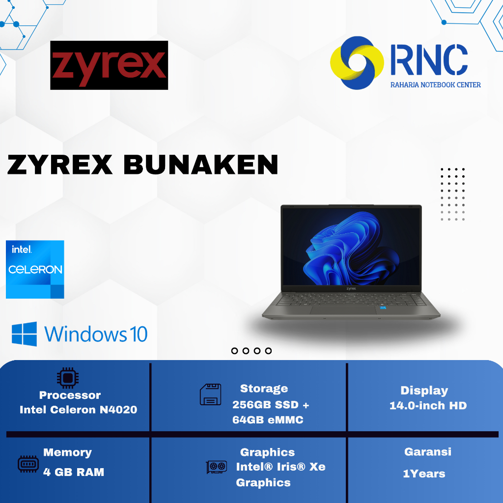 Laptop Zyrex Bunaken N4020 | Intel Celeron | 4GB RAM | 256GB SSD + 64GB eMMC | Win 11
