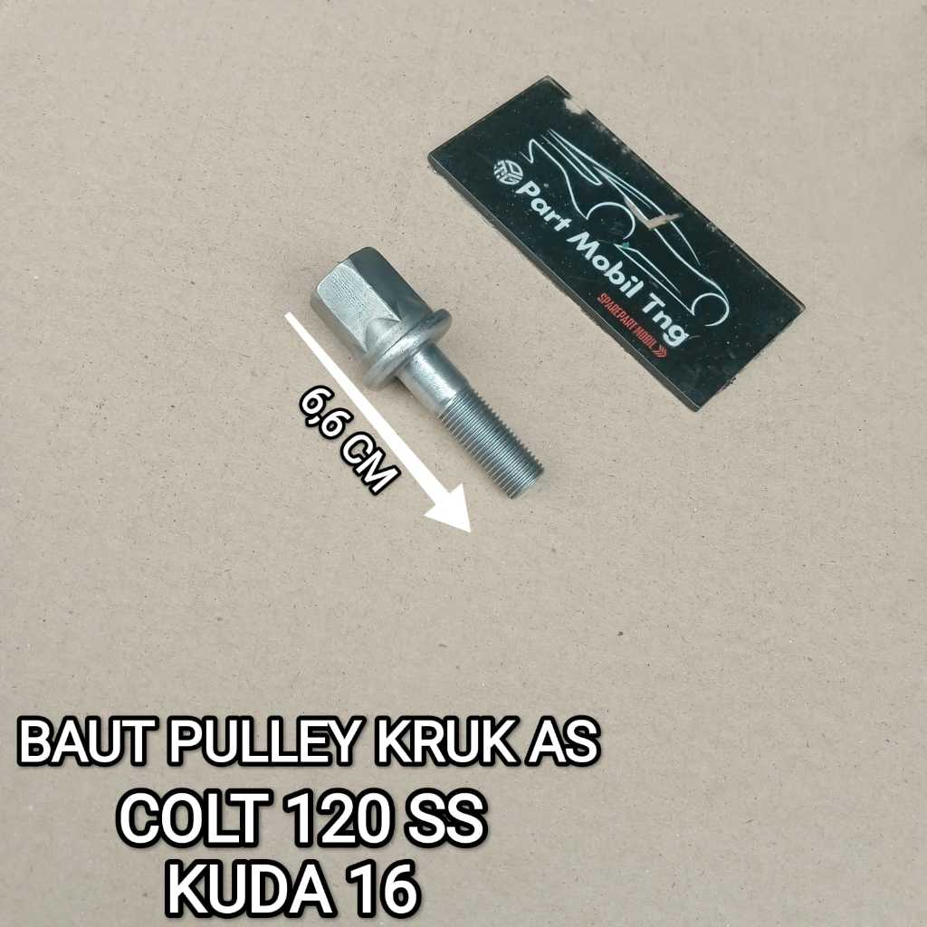 Baut Bolt Bold Poly Pulley Poli Kruk As Crankshaft Mitsubishi Maven T120ss Kuda 16 1600cc Lancer 16 