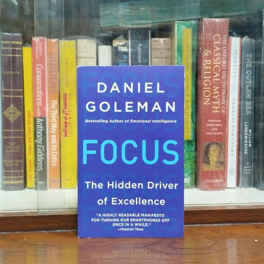 Focus The Hidden Driver of Excellence  - Daniel Goleman
