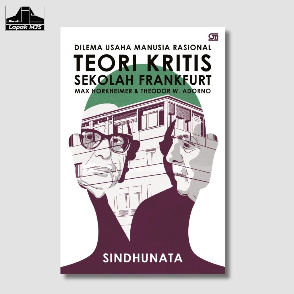 Dilema Usaha Manusia Rasional: Teori Kritis Sekolah Frankfurt
