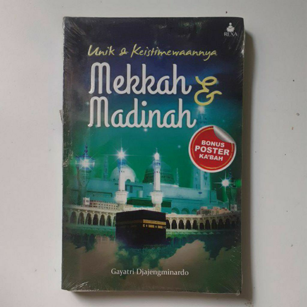 Buku Unik dan Keistimewaannya Mekkah dan Madinah