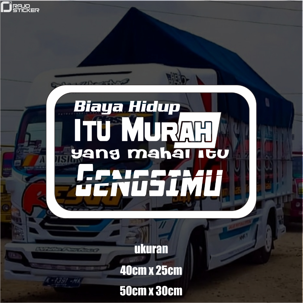 sticker kata kata truck - stiker cutting mobil pick up - stiker kata kata motifasi