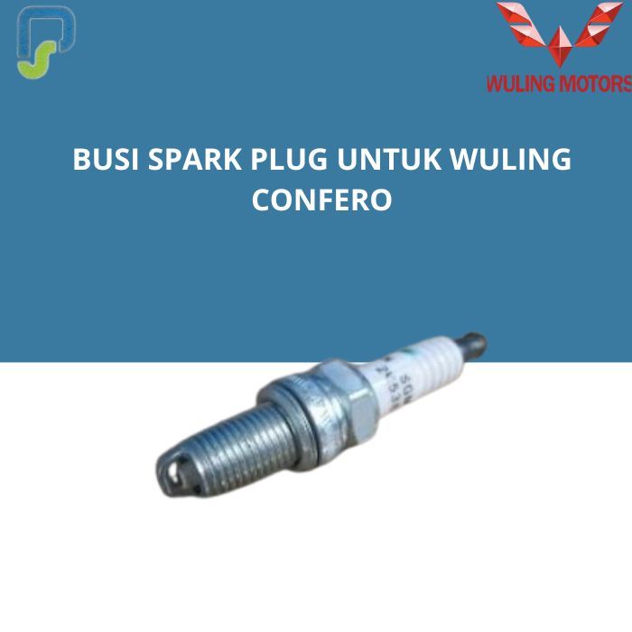 BUSI SPARK PLUG UNTUK WULING CONFERO