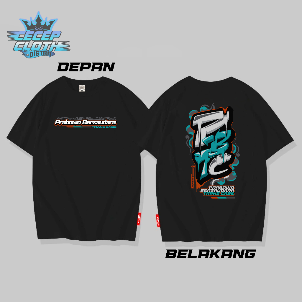 KAOS PBTC V2 KAOS PRABOWO BERSAUDARA TRANS CABE Baju Distro Original Cotton 24s | unisex