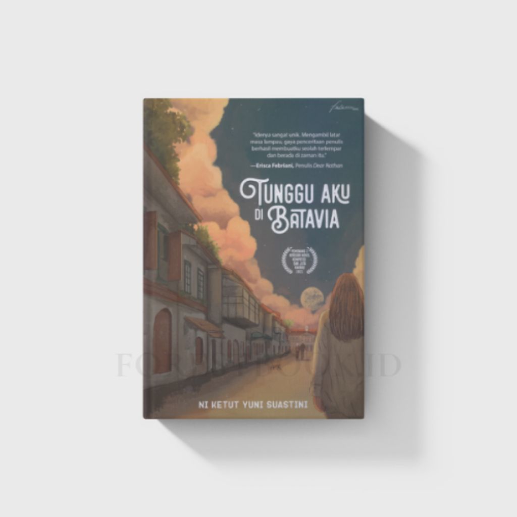 Buku novel Tunggu Aku di Batavia,Ni Ketut Yuni Suastini