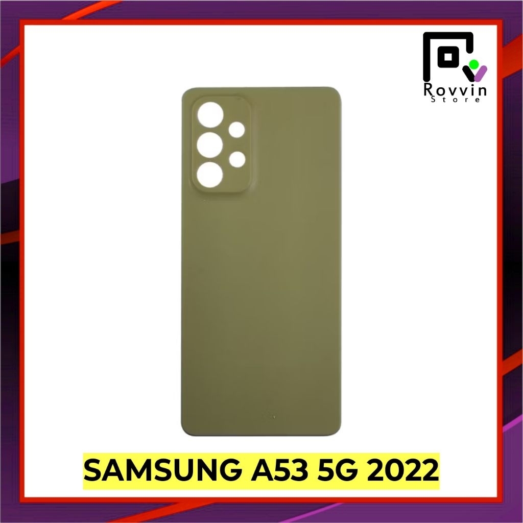BACK COVER SAMSUNG A53 5G 2022 TUTUP BELAKANG HP