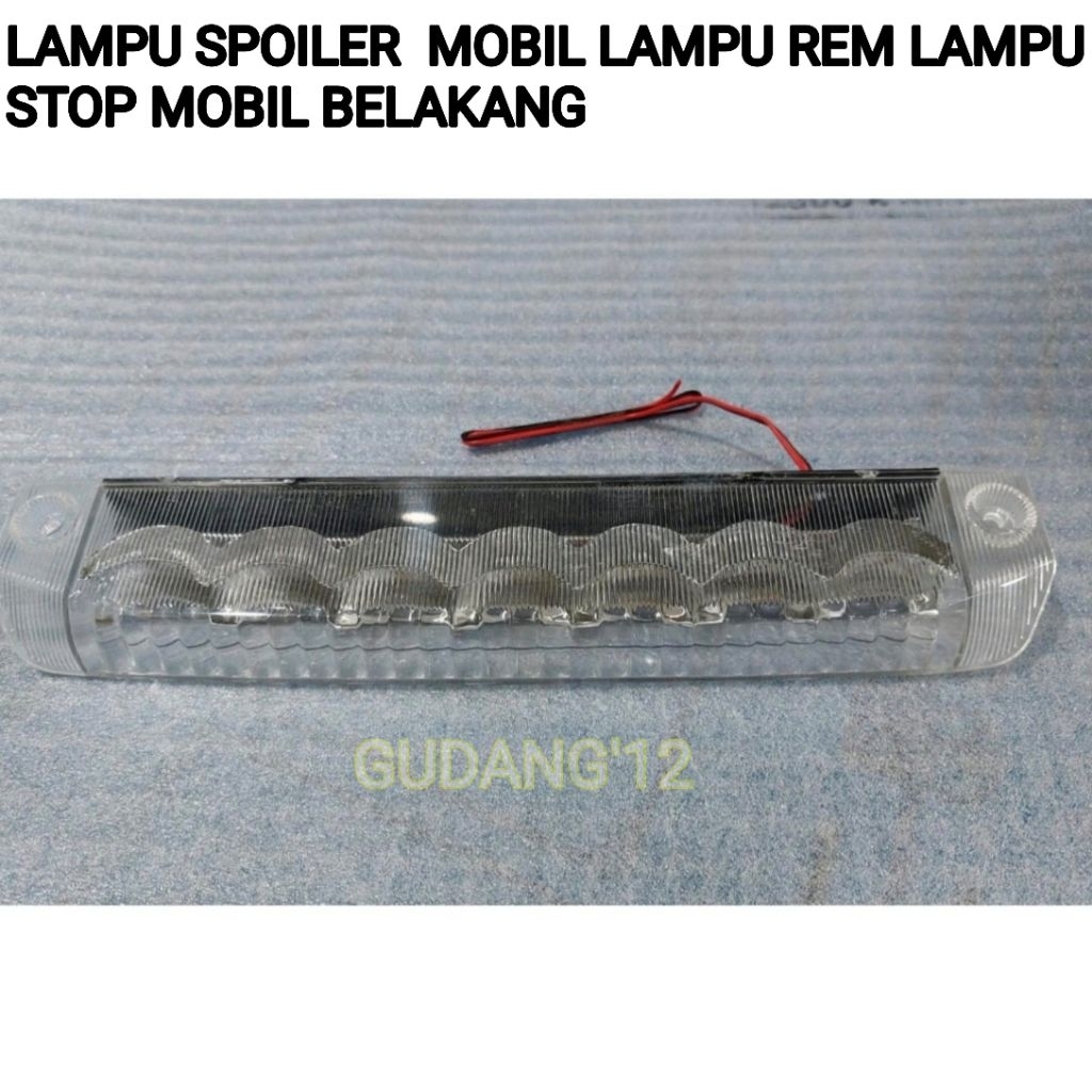 LAMPU SPOILER  MOBIL LAMPU REM LAMPU STOP MOBIL BELAKANG