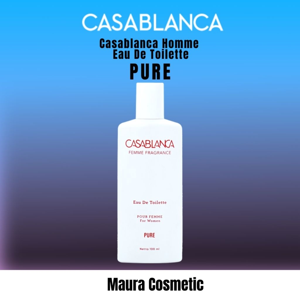 Parfum Casablanca Homme Eau De Toilette Pure 100ml  || Aqua 100ml || Maura Cosmetic