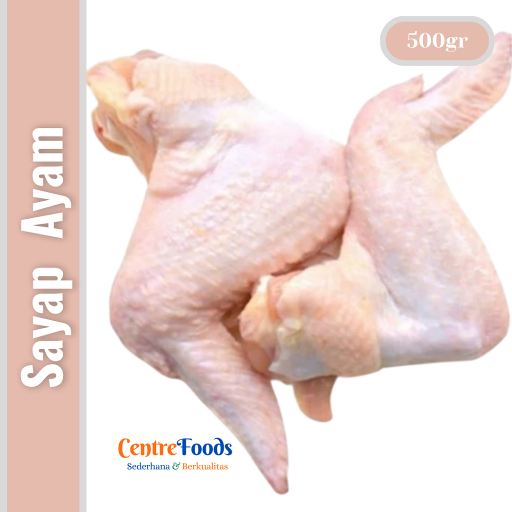 Sayap Ayam Segar - Chicken Wings Fresh | 500gr [ Harga Per 0,5 Kg ]