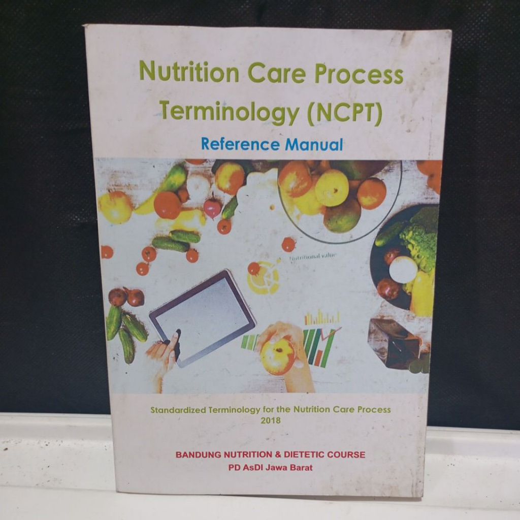 NUTRITION CARE PROCESS TERMINOLOGY (NCPT)