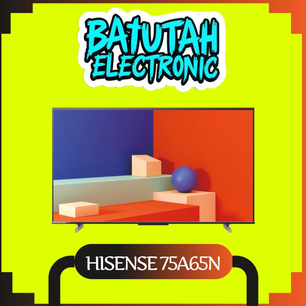 HISENSE 4K 75A65N GOOGLE TV 75 INCH